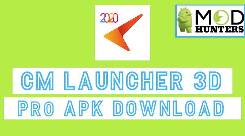 CM Launcher 3D Pro Apk